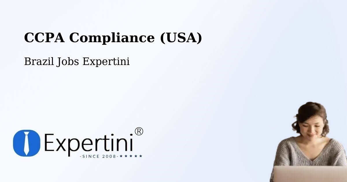CCPA Privacy Rights & Compliance Notice – Ibitinga - Brazil Jobs Expertini