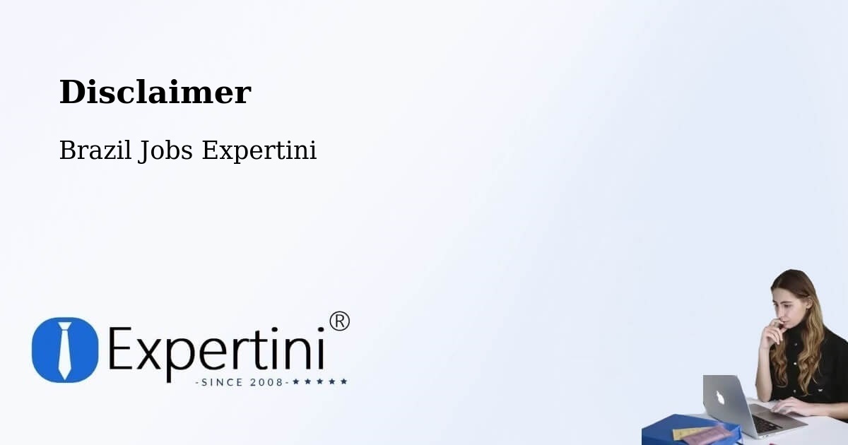 Disclaimer – Ibitinga - Brazil Jobs Expertini