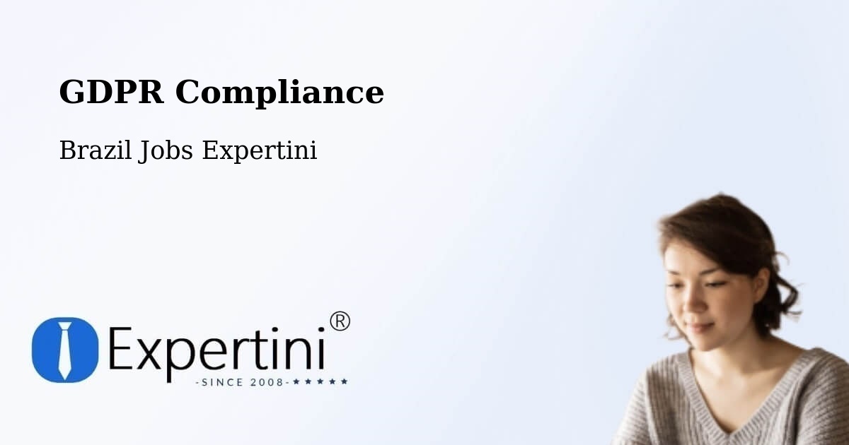 EU GDPR Compliance Statement – Ibitinga - Brazil Jobs Expertini