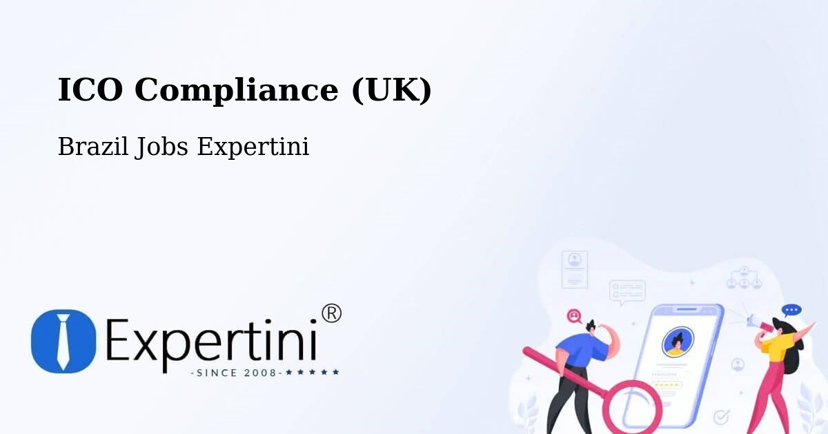 UK Data Protection & ICO Compliance – Ibitinga - Brazil Jobs Expertini