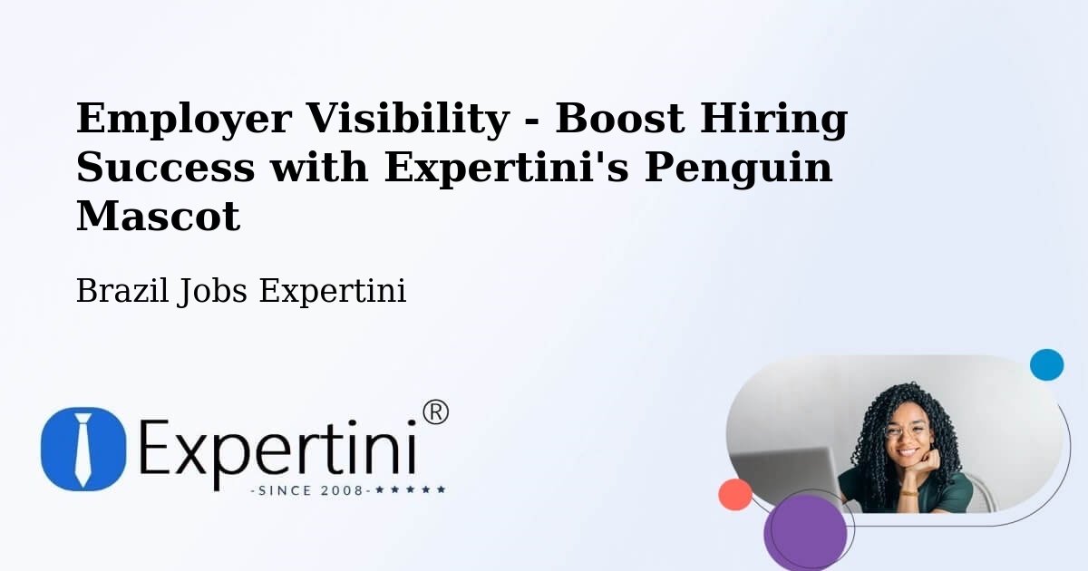 CV and Resume Visibility Optimization – Ibitinga - Brazil Jobs Expertini